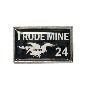 2024 'I Rode Mine' Pin