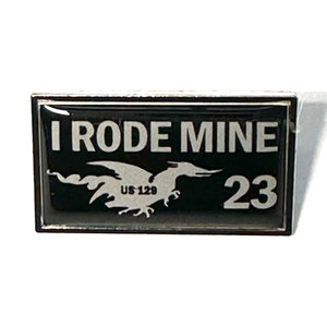 2023 'I Rode Mine' pin